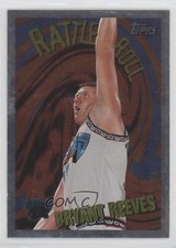 1995-96 Topps Rattle & Roll Bryant Reeves #R7 0t2