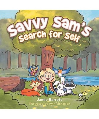 Savvy Sam's Search for Self, Jamie Barrett