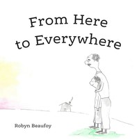 Robyn Beaufoy | From Here To Everywhere | Taschenbuch | Englisch (2021)