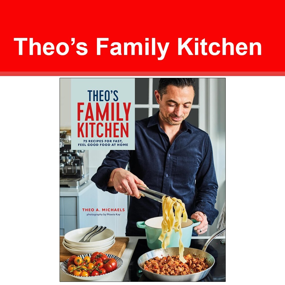 Theo’s Family Kitchen by Theo A Michaels 9781788795586 NEW book