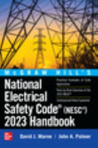 McGraw Hill's National Electrical Safety Code (NESC) 2023 Handbook (McGraw Hill,