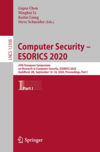 Computer Security - Esorics 2020 25th European Symposium On Research