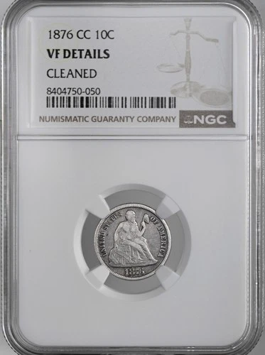 1876-CC  10C SEATED LIBERTY SILVER DIME  NGC VF DETAILS "CLEANED" #8404750-050