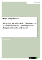 Wie Gelingt Sprachsensibler Fachunterricht An Der Grundschule? Der Evangelische