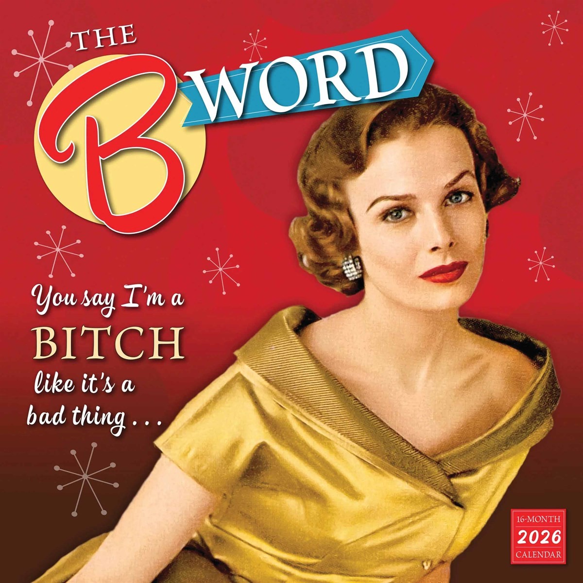 The B Word Calendar 2026, Wall Calendars, Month To View, Humour, Gift