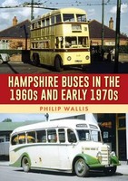 Philip Wallis | Hampshire Buses In The 1960S And Early 1970S | Taschenbuch