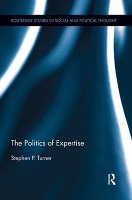 The Politics of Expertise - 9781138929630