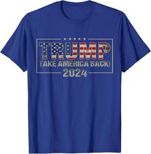 Take America Back American Flag Trump 2024 President Unisex T-Shirt