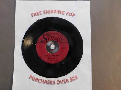 45 RECORD LARRY HALL  I'LL STAY SINGLE ; FOR EVERY BOY 