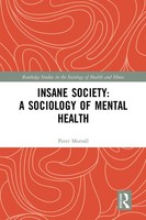 Insane Society A Sociology Of Mental Health Peter Morrall Taschenbuch Englisch