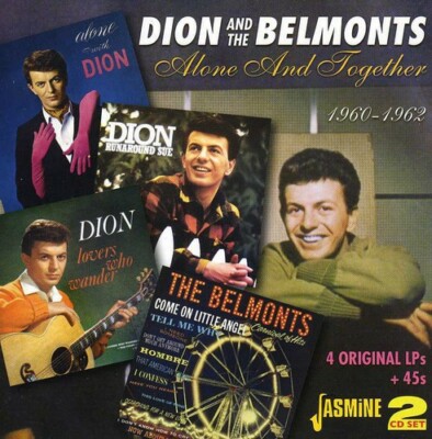 Alone & Together by Dion & The Belmonts  (CD, 2013)