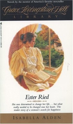 Ester Ried (GLH Library) by Alden, Isabella, Good Book