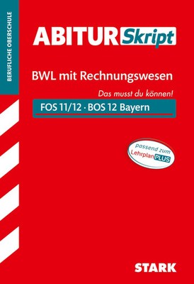 STARK AbiturSkript FOS/BOS Bayern - Betriebswirtschaftslehre mit...