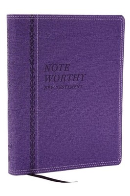 NoteWorthy New Testament: Read and Journal Through the New Testament in a Year (