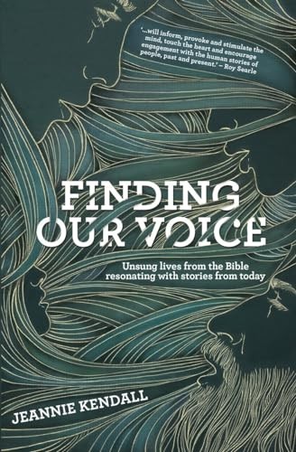 Finding Our Voice,Jeannie Kendall