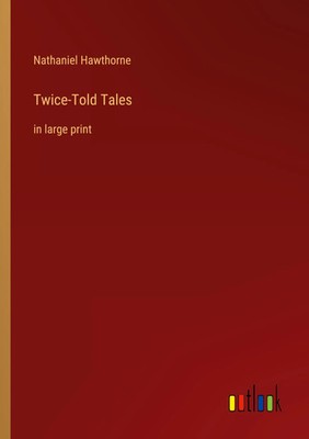Nathaniel Hawthorne | Twice-Told Tales | Taschenbuch | Englisch (2022)