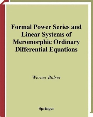 Formal Power Series and Linear Systems of Meromorphic Ordinary Differentialeq...