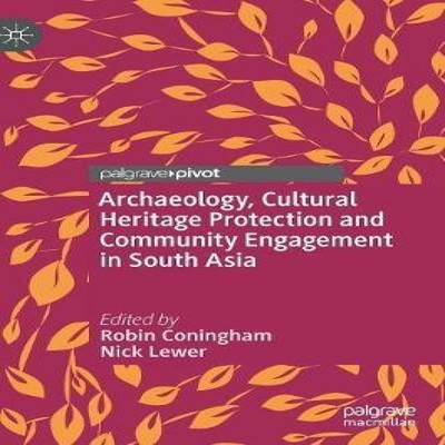 Archaeology Cultural Heritage Protection and Community Engagement