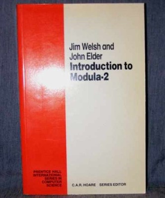 Introduction to Modula-2 (Prentice - Paperback, by Welsh Jim; Elder - Acceptable