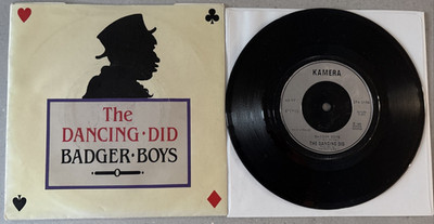 THE DANCING DID - Badger Boys : 7'' Vinyl Single 1982 Era Records
