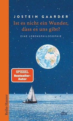 Ist es nicht ein Wunder, dass es uns gibt?, Jostein Gaarder