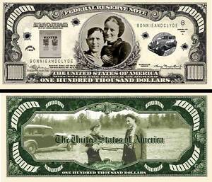 Bonnie And Clyde 100 000 Dollar Bill Fake Funny Money Novelty Note Free Sleeve Ebay