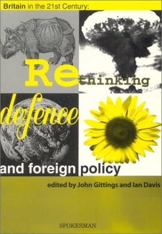 Britain In The 21St Century : Rethinking Defence And Foreign Policy John Gittings - Image 3