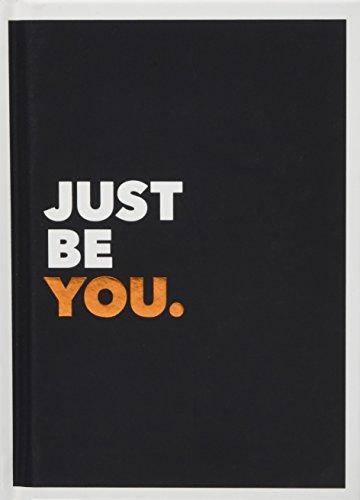 Just Be You: Positive Quotes and Affirmations for... - Publishers, Summersdale