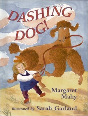 Dashing Dog! Hardcover Margaret Mahy