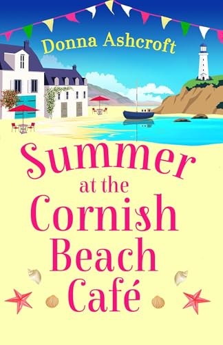 Summer at the Cornish Beach Cafe: A totally pag. Ashcroft, Ashcroft,** - Image 4