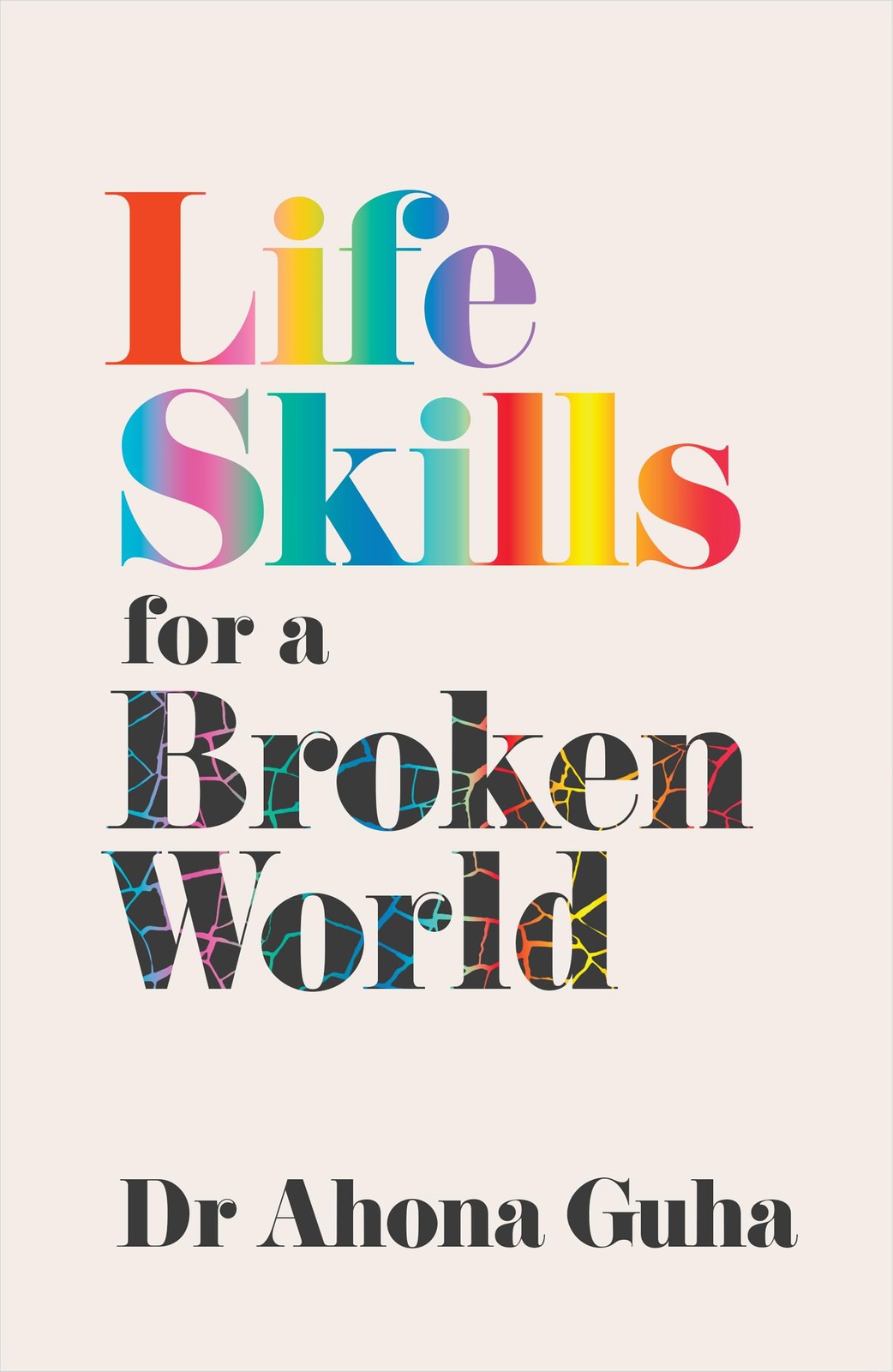 Life Skills for a Broken World by Ahona Guha - 9781914484933 - Image 6
