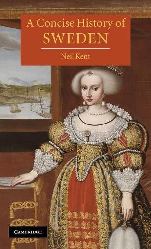 A Concise History of Sweden by Neil Kent - 9780521812849