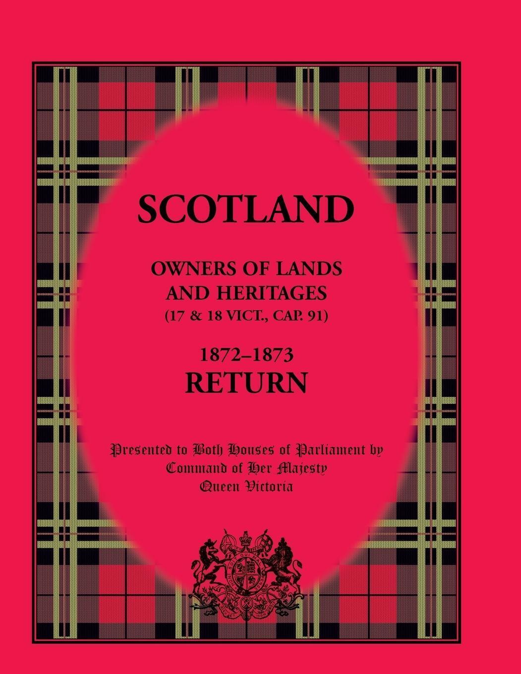 Scotland Owners Of Lands And Heritages (17 & 18 Vict., Cap. 91) 1872 -