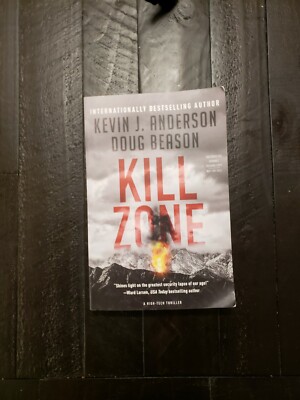 Kill Zone: A High-Tech Thriller  by Kevin J. Anderson  , Doug Beason  