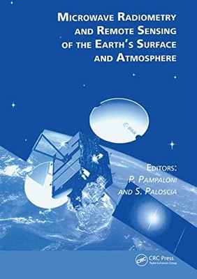 Microwave Radiometry and Remote Sensing of the Earth's Surface and Atmosphere b