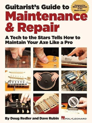 Guitarist's Guide to Maintenance & Repair | Dave Rubin (u. a.) | Englisch | Buch