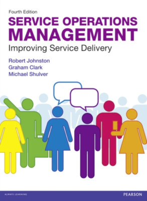 Service Operations Management: Improving Service Delivery Paperba