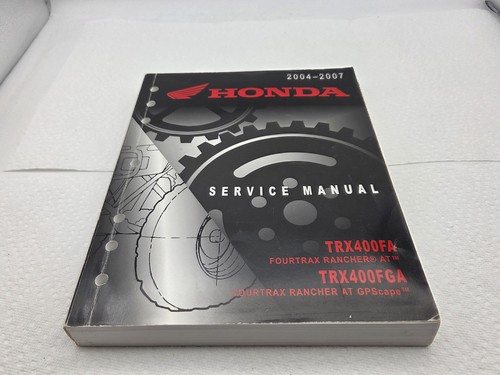 2004 2005 2006 2007 Honda TRX400FA Fourtrax Rancher AT TRX400FGA GPScape Manual