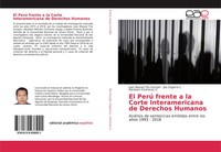 Juan Manuel Tito Humpiri (U. A.) | El Perú Frente A La Corte Interamericana...