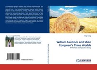 Ying Liang | William Faulkner And Shen Congwen's Three Worlds | Taschenbuch