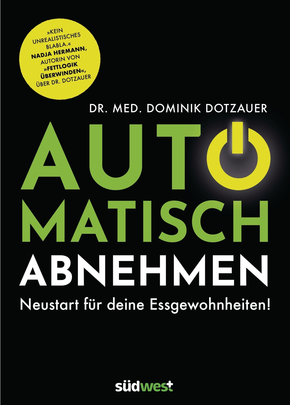 Automatisch Abnehmen, Dominik Dotzauer