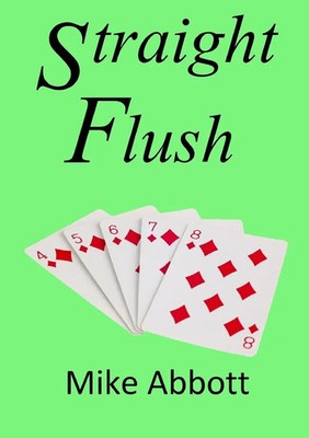 Mike Abbott | Straight Flush | Taschenbuch | Englisch (2014) | [.]