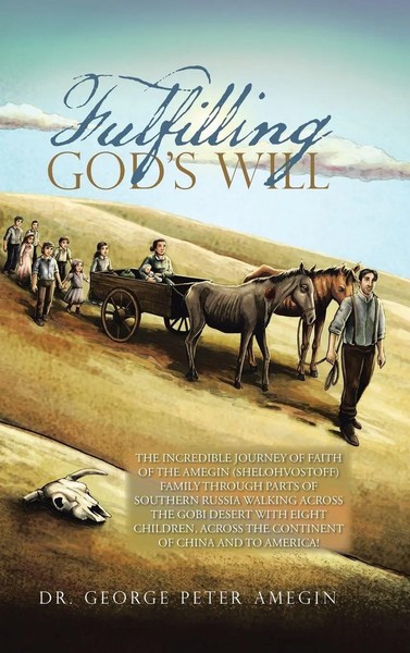 George Peter Amegin | Fulfilling God's Will | Buch | Englisch (2017) | Gebunden-image