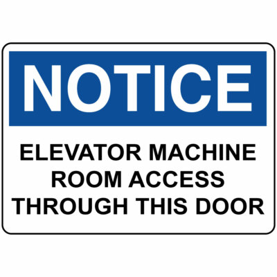 Horizontal Metal Sign Multiple Sizes Notice Elevator Machine Room Access Door