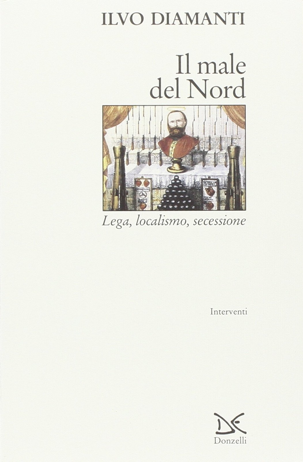 Ильво Диаманти и северный мужчина. Лига, локализм, отделение (в мягкой обложке) (ИМПОРТ из Великобритании)