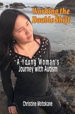 Christine Motokane Working the Double Shift (Taschenbuch)