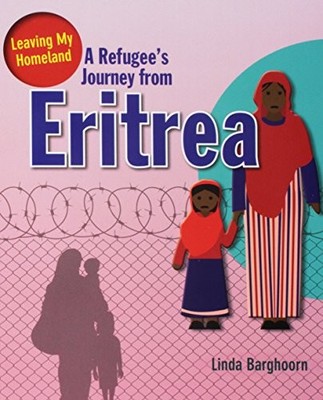 Barghoorn Linda - A Refugee s Journey from Eritrea - Paperback - G245z