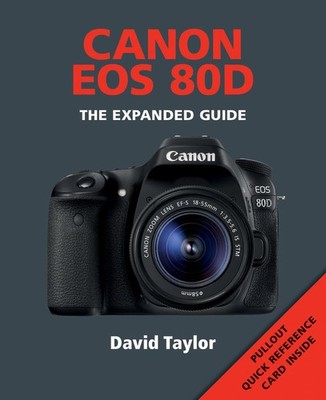 Canon EOS 80D (Expanded Guides)