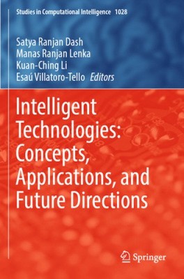Intelligente Technologien: Konzepte, Anwendungen und zukünftige Richtungen