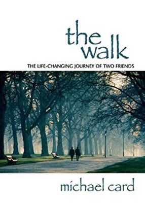 The Walk : The Life-Changing Journey of Two Friends Paperback Mic